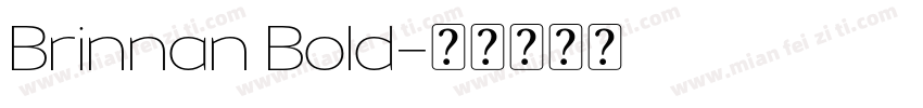 Brinnan Bold字体转换